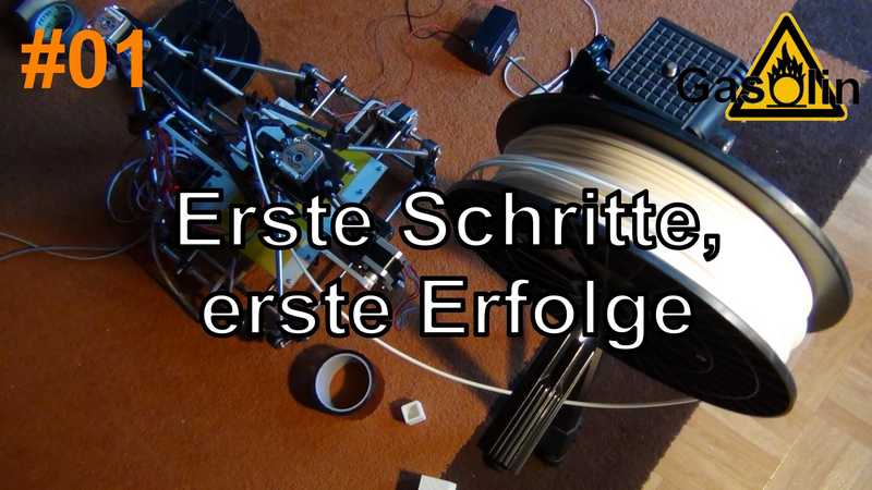 #01 3D-Drucker: Erste Schritte, erste Erfolge [German/Deutsch]