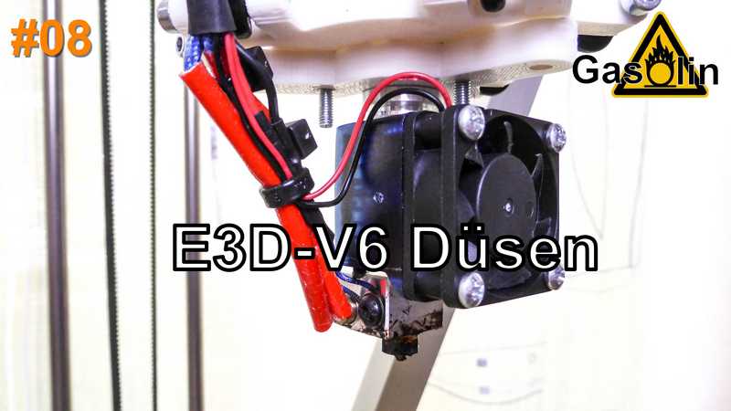 #08 3D-Drucker: E3D-V6 Düsen [German/Deutsch]