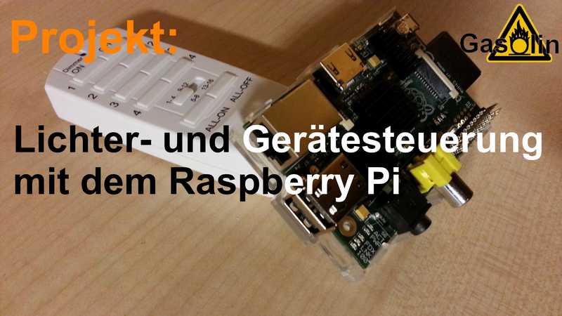Lichter- und Gerätesteuerung mit dem Raspberry Pi (Intro) [German/Deutsch]