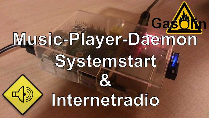 MPD ab Systemstart und Internetradio (Nachtrag) [German/Deutsch]