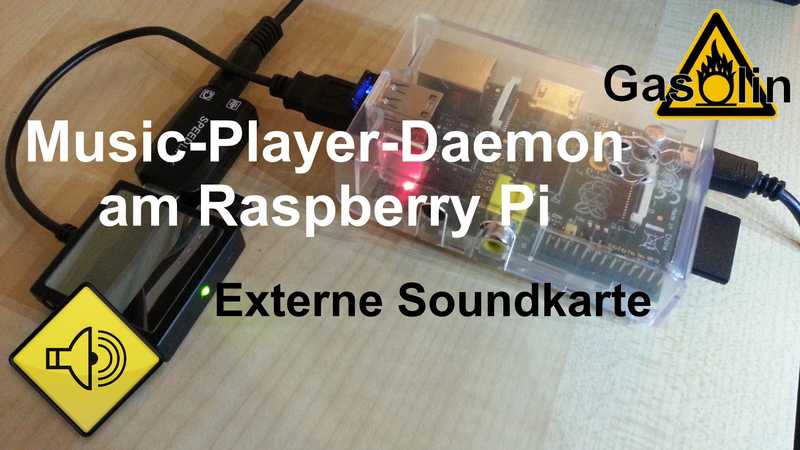 MPD Externe Soundkarte am Raspberry Pi [German/Deutsch]