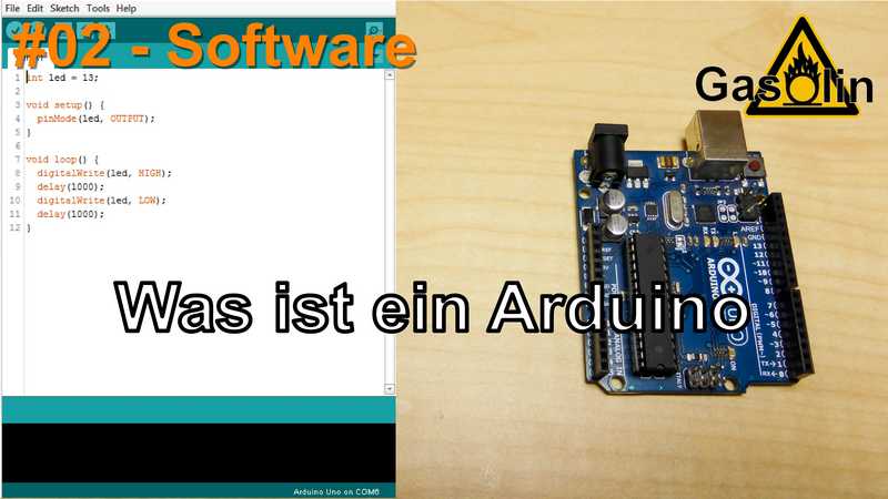 #02 Was ist ein Arduino - Software [German/Deutsch]